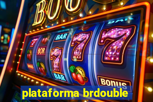 plataforma brdouble